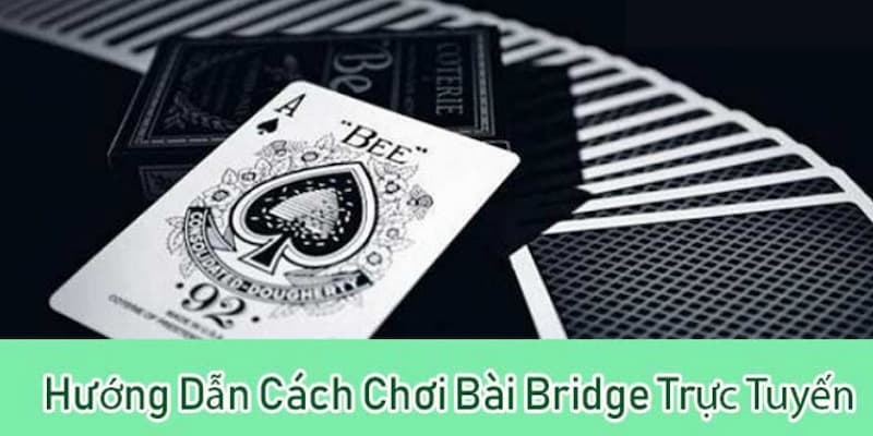 Cách chơi bài Bridge và sức hút tại EE88
