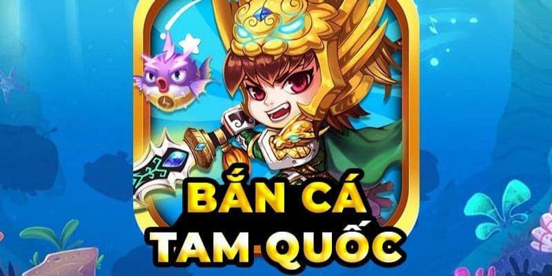 Giới thiệu về bắn cá Tam Quốc EE88