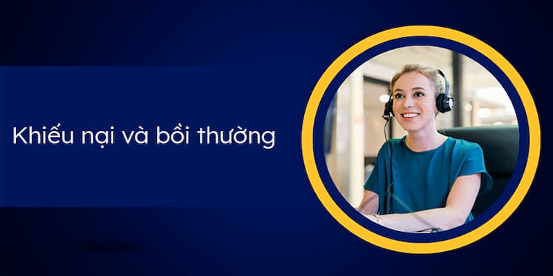Quy trình khiếu nại và bồi thường tại EE88