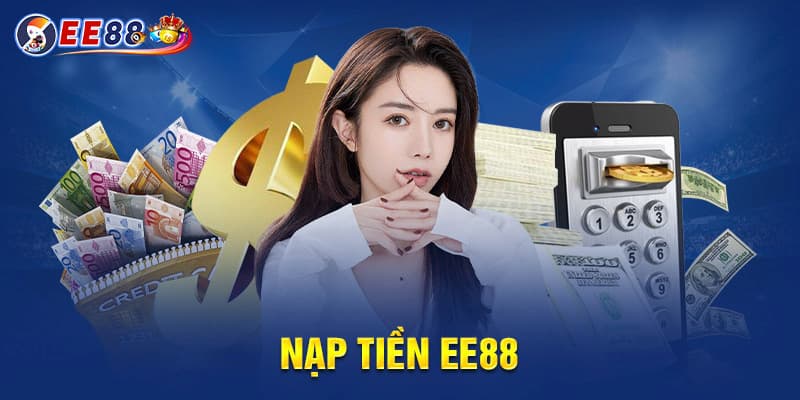 Ưu điểm khi chọn nạp tiền EE88